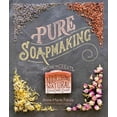 thumbnail image 1 of Pure Soapmaking, Anne-marie Faiola Hardcover, 1 of 3