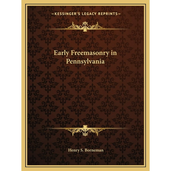 Early Freemasonry in Pennsylvania