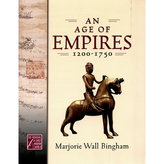 Pre-Owned An Age of Empires, 1200-1750 (Hardcover) 0195178394 9780195178395