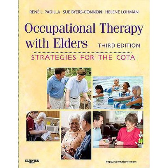 Pre-Owned Occupational Therapy with Elders: Strategies for the Cota (Hardcover) 0323065058 9780323065054