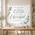 thumbnail image 5 of You Matter Cherished Typography with Gold Hearts, Uplifting Watercolor Style for Motivational Decor Lovers, Wall Art, Friendship Gift, Tapestry Wall Hanging for Bedroom and Dorm, 5 of 7