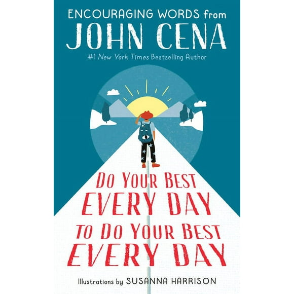 Do Your Best Every Day to Do Your Best Every Day : A Graduation Gift for Kids (Hardcover)
