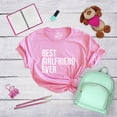 thumbnail image 4 of Women's Best Girlfriend Ever T Shirt Funny Sarcastic GF Dating Tee for Women Womens Graphic Tees, 4 of 9