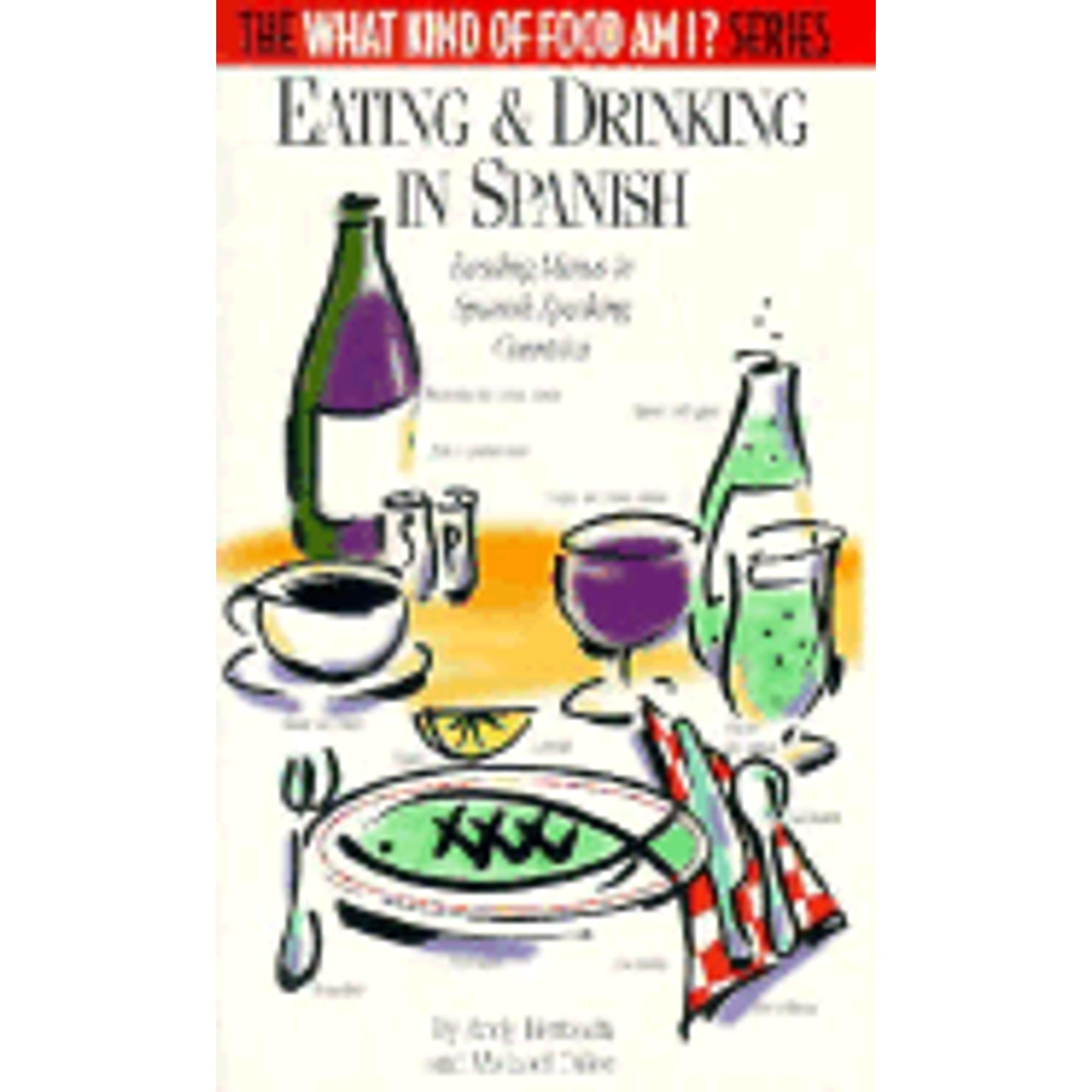 Eating and Drinking in Spain A Menu Reader and Restaurant