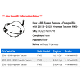 thumbnail image 2 of Rear ABS Speed Sensor - Compatible with 2015 - 2021 Hyundai Tucson FWD 2016 2017 2018 2019 2020, 2 of 2