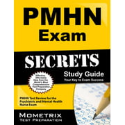 PMHN Exam Secrets: PMHN Test Review for the Psychiatric and Mental Health Nurse Exam