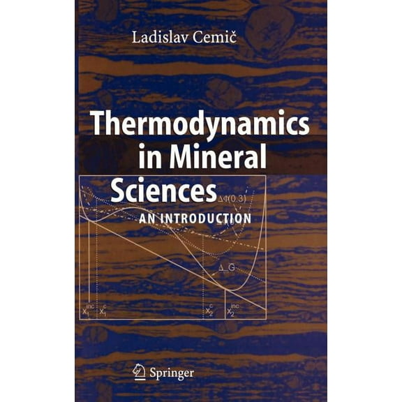 Thermodynamics in Mineral Sciences: An Introduction, (Hardcover)