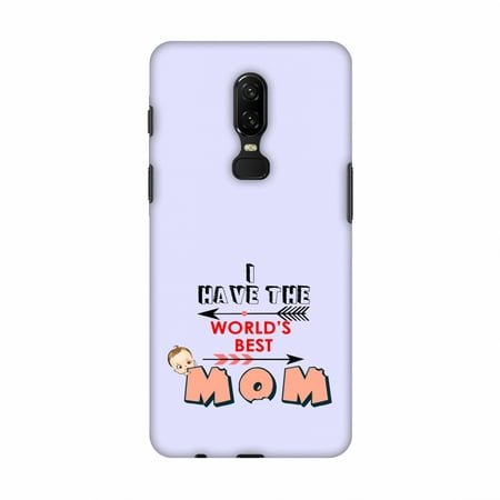 OnePlus 6 Case - I have the World's Best Mom- Arrow- Lavender, Hard Plastic Back Cover, Slim Profile Cute Printed Designer Snap on Case with Screen Cleaning (Best Rom For Oneplus One)