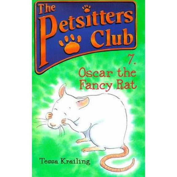 Pre-Owned Oscar the Fancy Rat (Petsitters Club #7) (Paperback) 0764106929 9780764106927