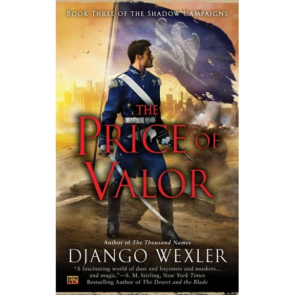 Shadow Campaigns The Price of Valor, Book 3, (Paperback)