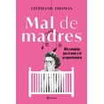 thumbnail image 1 of Mal de Madres Planeta 9786070786402, 1 of 2