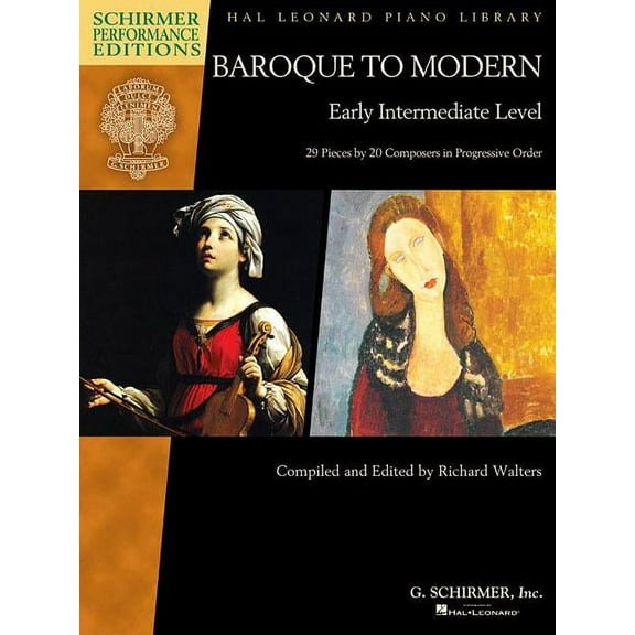 Baroque to Modern: Early Intermediate Level: 28 Pieces by 20 Composers in Progressive Order, (Paperback)