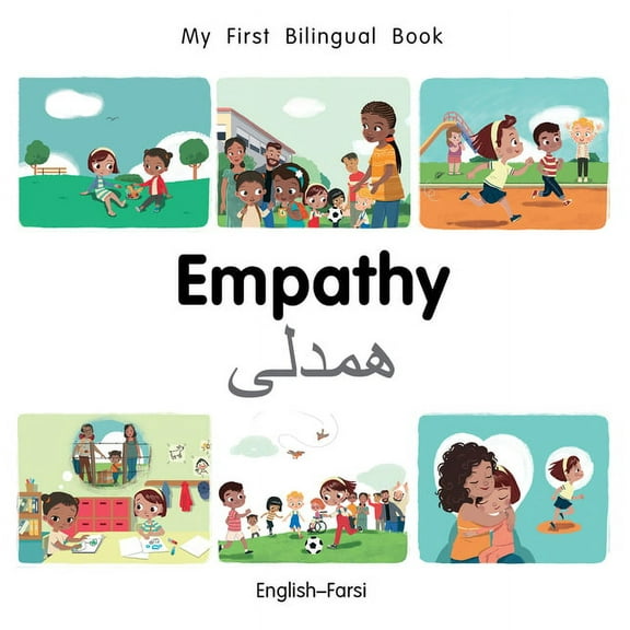 My First Bilingual Book My First Bilingual Book-Empathy (English-Farsi), (Board Book)