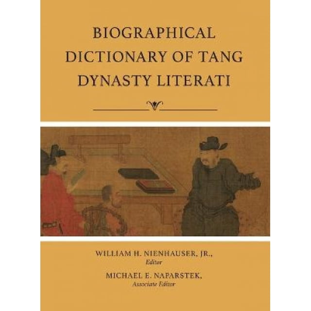 Biographical Dictionary of Tang Dynasty Literati