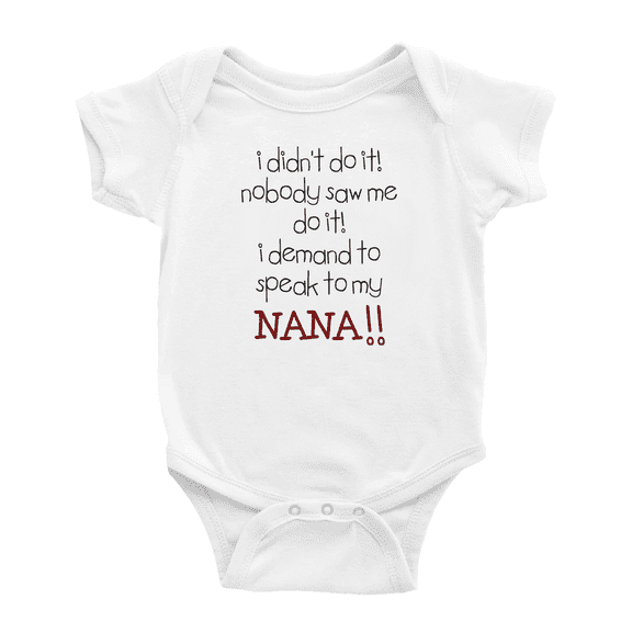 I Demand to Speak to My Nana Cute Baby Clothes Bodysuits Boy Girl Unisex