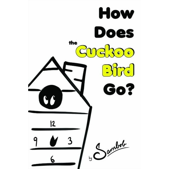 How Does the Cuckoo Bird Go? (Paperback)