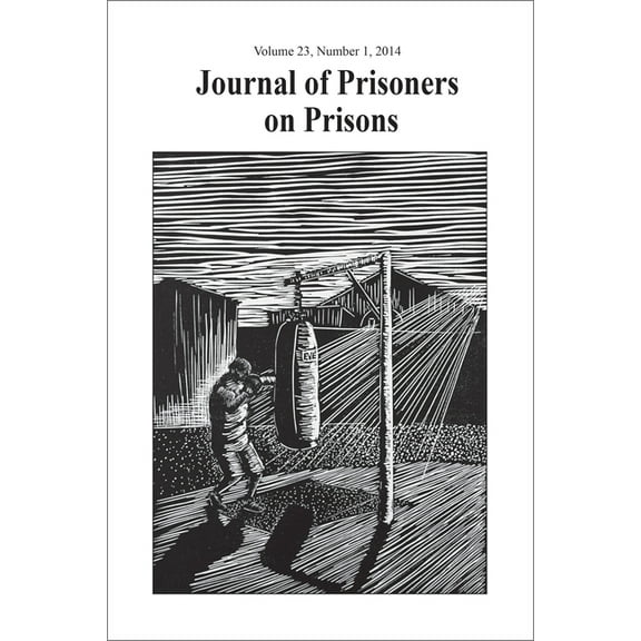 Journal of Prisoners on Prisons Journal of Prisoners on Prisons V23 #1, Book 23, (Paperback)