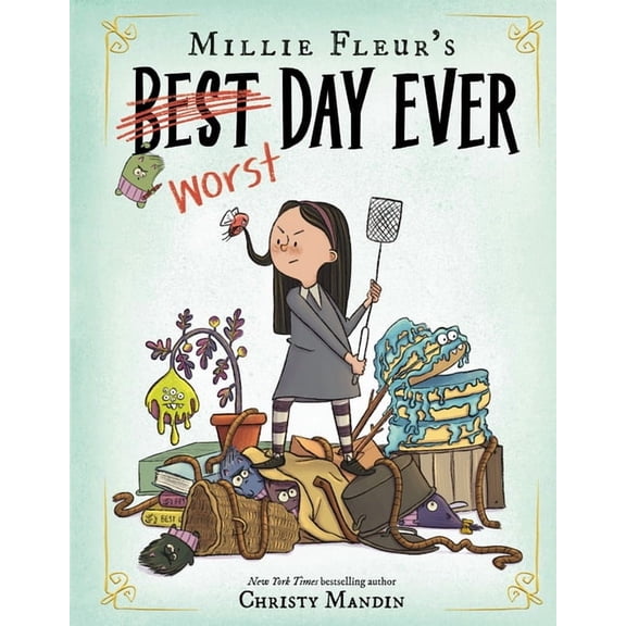 Millie Fleur Millie Fleur's Worst Day Ever, (Hardcover)