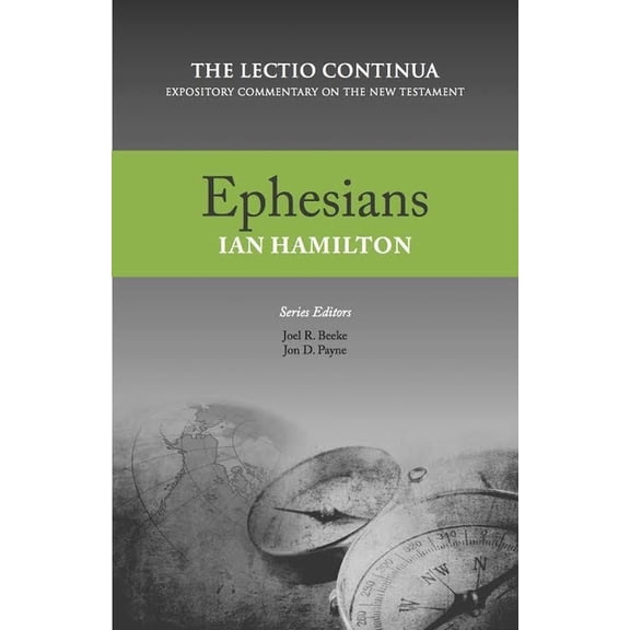 Lectio Continua Expository Commentary on Ephesians, (Hardcover)
