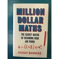 thumbnail image 2 of Million Dollar Maths : The Secret Maths of Becoming Rich (or Poor) (Hardcover), 2 of 4
