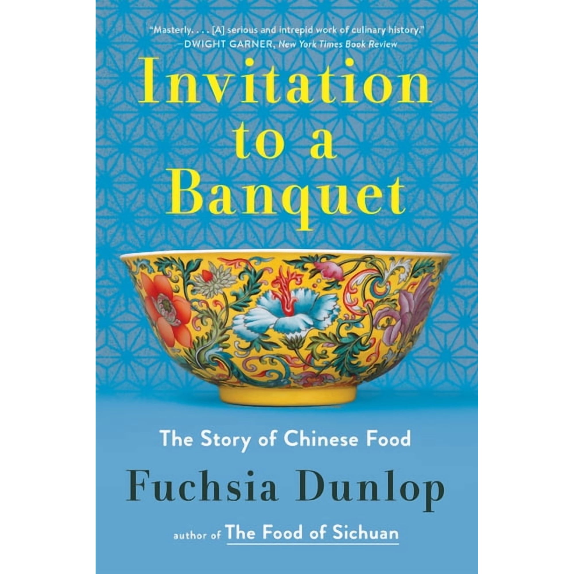 Invitation to a Banquet: A History of Chinese Food, (Paperback)