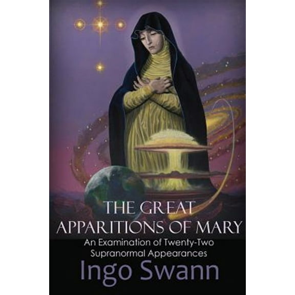 The Great Apparitions of Mary (Paperback)