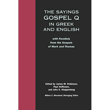Sayings Gospel Q Greek English (Best Sayings In English)