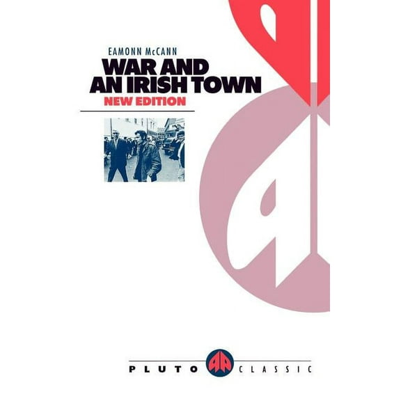 War and an Irish Town, (Paperback)