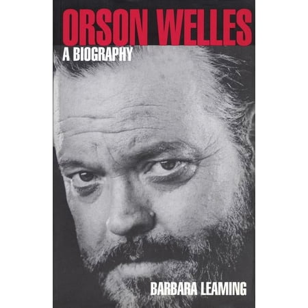 Limelight: Orson Welles : A Biography (Paperback)