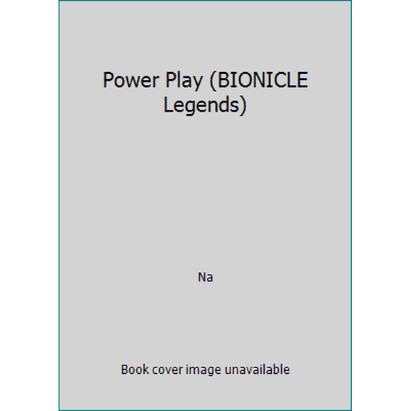 Pre-Owned Power Play (BIONICLE Legends) (Paperback) 0007246285 9780007246281