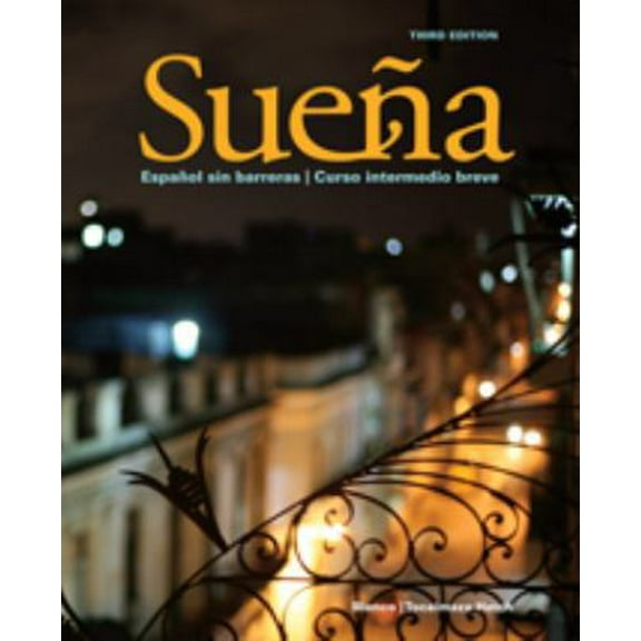 Pre-Owned Sueña Spanish Instructor's 3rd Edition (Paperback) 1626801436 9781626801431