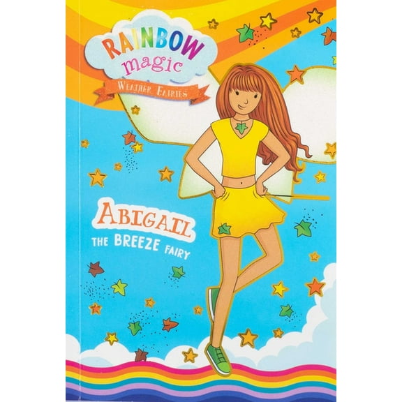 Rainbow Magic Rainbow Magic Weather Fairies #2: Abigail the Breeze Fairy, (Paperback)