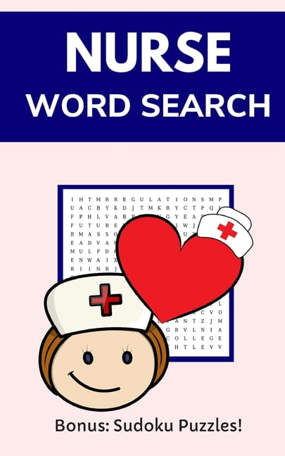 Nurse Word Search : Puzzle Book for Students and Registered Nurses with  Solutions (Paperback)