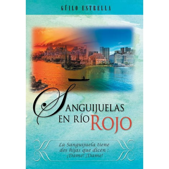 Sanguijuelas en R?o Rojo : Salmos Inspiracionales