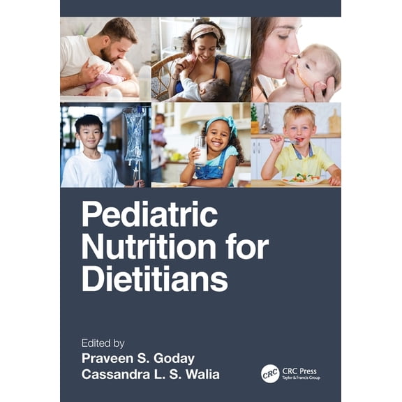 Pediatric Nutrition for Dietitians, (Paperback)