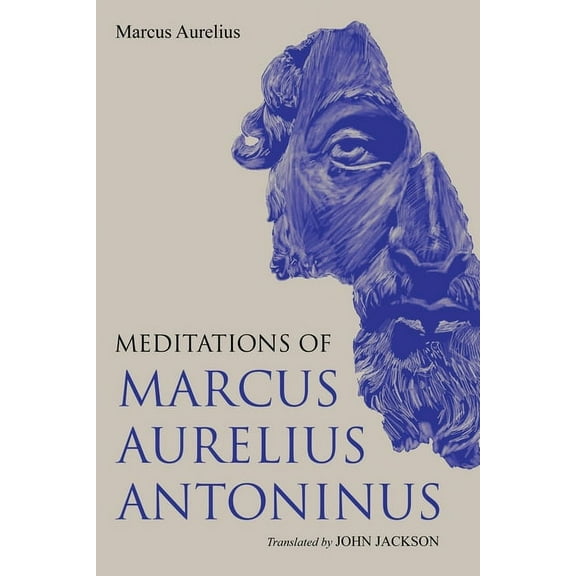Meditations of Marcus Aurelius Antoninus, (Paperback)