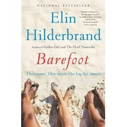 Pre-Owned Barefoot: A Novel Paperback 0316407968 9780316407960 Elin Hilderbrand