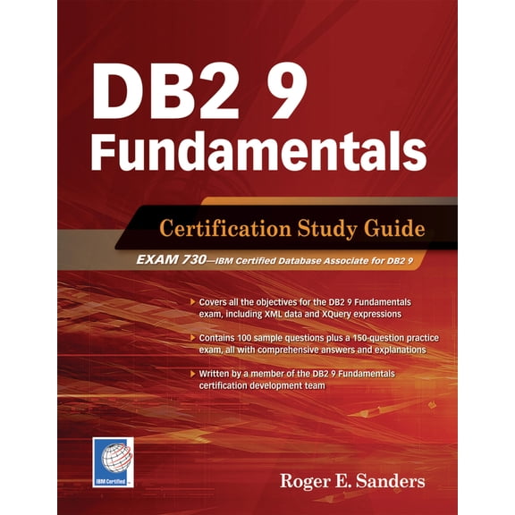 Pre-Owned DB2 9 Fundamentals: Certification Study Guide (Paperback) 1583470727 9781583470725