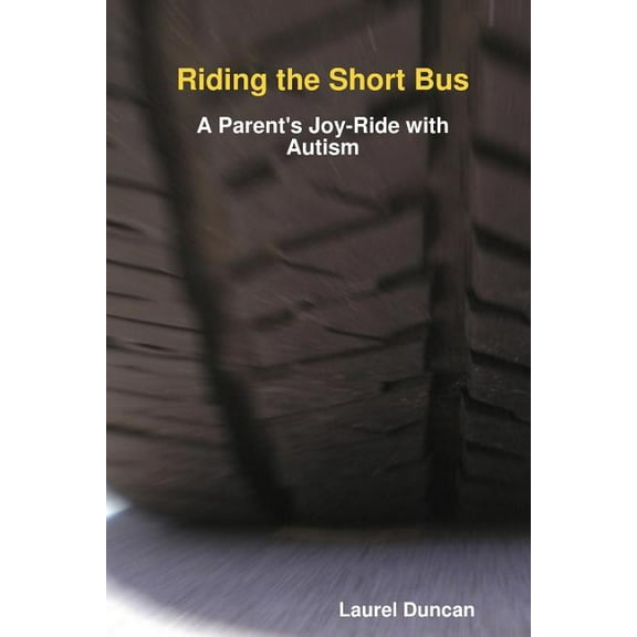 Riding the Short Bus, (Paperback)
