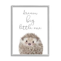 Industries Dream Big Little One Adorable Inspirational Hedgehog 16 in x 20 in Framed Painting Art Prints, by Stupell Home Décor