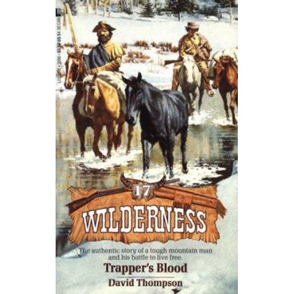 Pre-Owned Trapper's Blood (Wilderness # 17) (Paperback) 0843935669 9780843935660