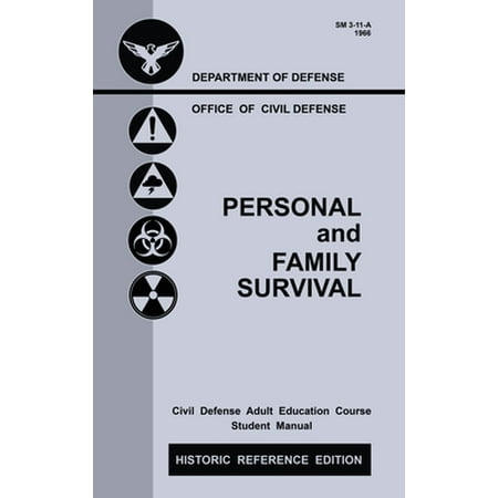 The Doublebit Historic Personal Preparedness Libra: Personal and Family Survival (Historic Reference Edition) : The Historic Cold-War-Era Manual For Preparing For Emergency Shelter Survival And Civil Defense (Series #1) (Hardcover)