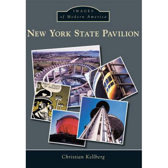 Pre-Owned New York State Pavilion (Paperback) 1467122432 9781467122436