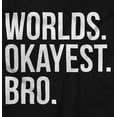 thumbnail image 2 of Worlds Okayest Bro Sibling Brother Youth T Shirt Tee Boys Infant Toddler Brisco Brands 6M, 2 of 4