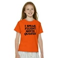 thumbnail image 4 of Speak Fluent Movie Quotes Classic Crewneck T Shirts Boy Girl Teen Brisco Brands XS, 4 of 6
