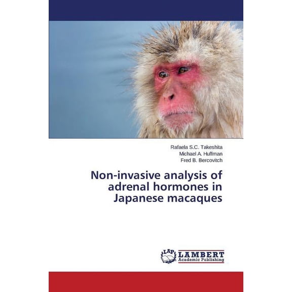 Non-invasive analysis of adrenal hormones in Japanese macaques (Paperback)