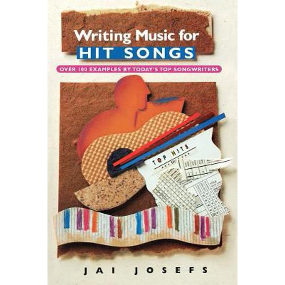 Pre-Owned Writing Music for Hit Songs: [Over 100 Examples by Today's Top Songwriters] (Paperback) 0825672457 9780825672453