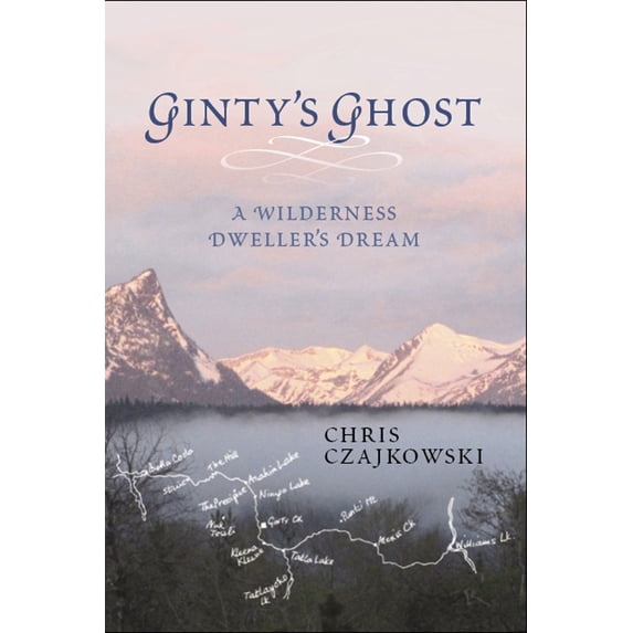 Pre-Owned Ginty's Ghost: A Wilderness Dweller's Dream (Paperback) 1550175750 9781550175752
