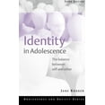 thumbnail image 1 of Identity In Adolescence: The Balance between Self and Other (Adolescence and Society), 1 of 3