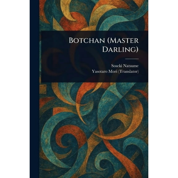 Botchan (Master Darling), (Paperback)